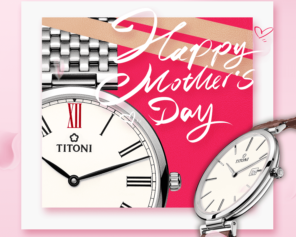 TITONI 纖薄系列，找到媽媽腕上的Mr. Right